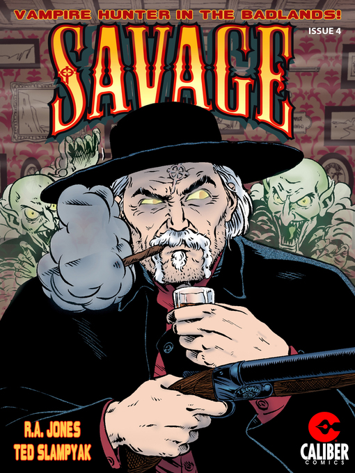 Title details for Savage, Issue 4 by R.A. Jones - Available